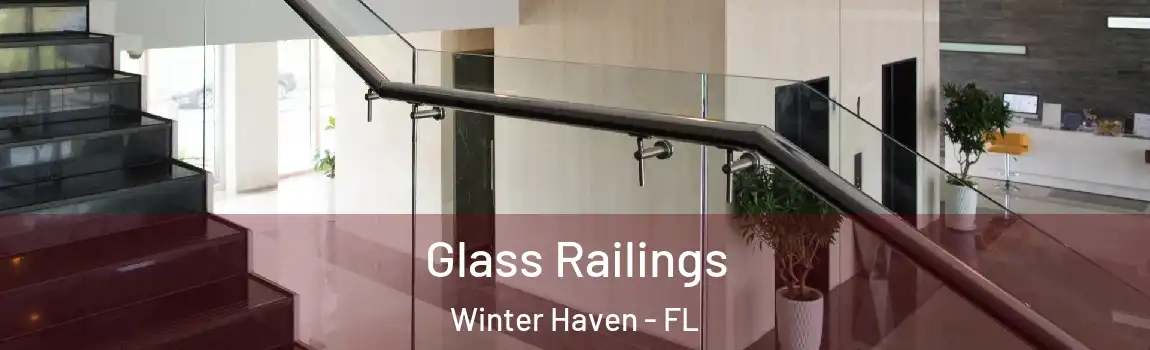 Glass Railings Winter Haven - FL